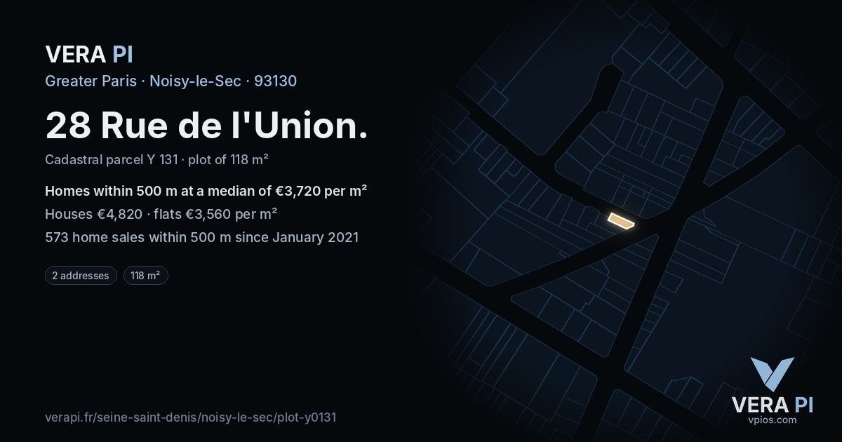 28 Rue de l'Union, Noisy-le-Sec at night – the plot lit, the parcels around coloured by the prices near them