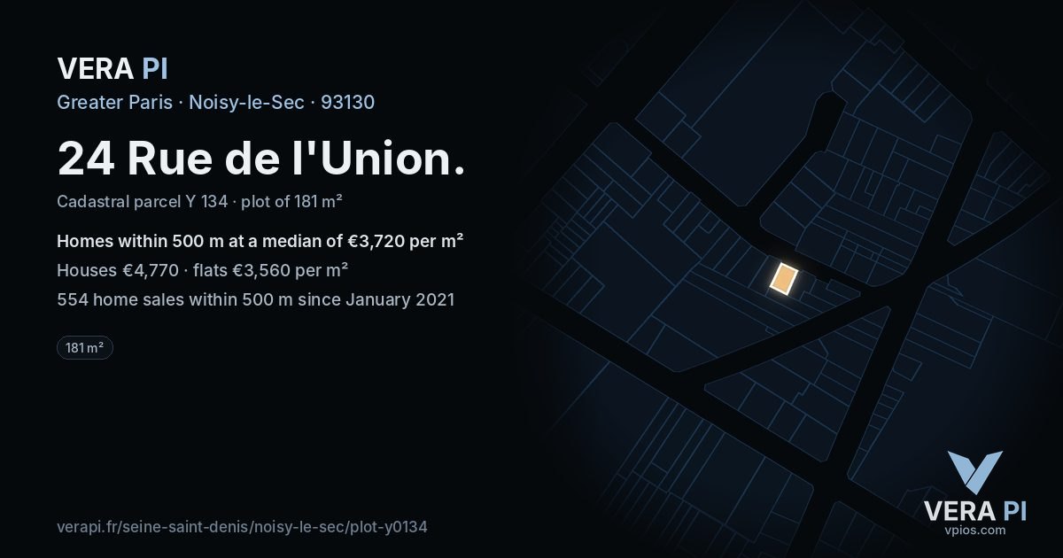24 Rue de l'Union, Noisy-le-Sec at night – the plot lit, the parcels around coloured by the prices near them
