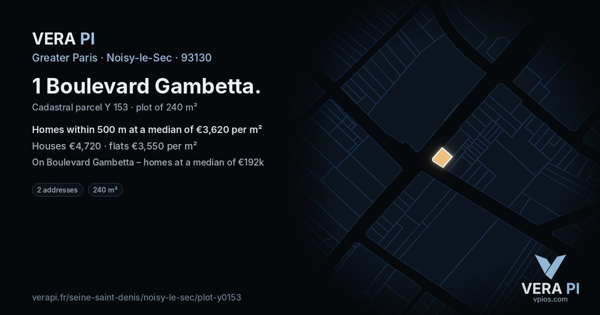 1 Boulevard Gambetta, Noisy-le-Sec at night – the plot lit, the parcels around coloured by the prices near them