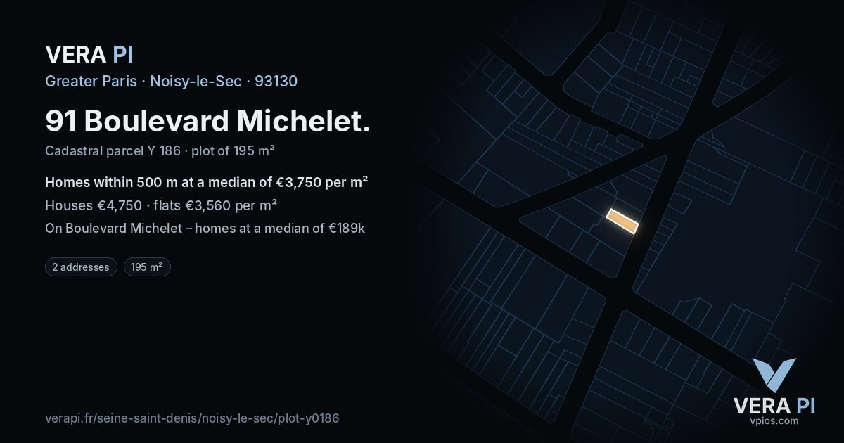 91 Boulevard Michelet, Noisy-le-Sec at night – the plot lit, the parcels around coloured by the prices near them