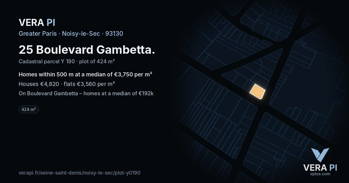 25 Boulevard Gambetta, Noisy-le-Sec at night – the plot lit, the parcels around coloured by the prices near them