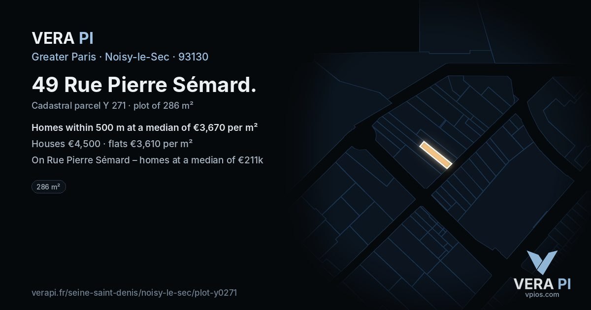 49 Rue Pierre Sémard, Noisy-le-Sec at night – the plot lit, the parcels around coloured by the prices near them