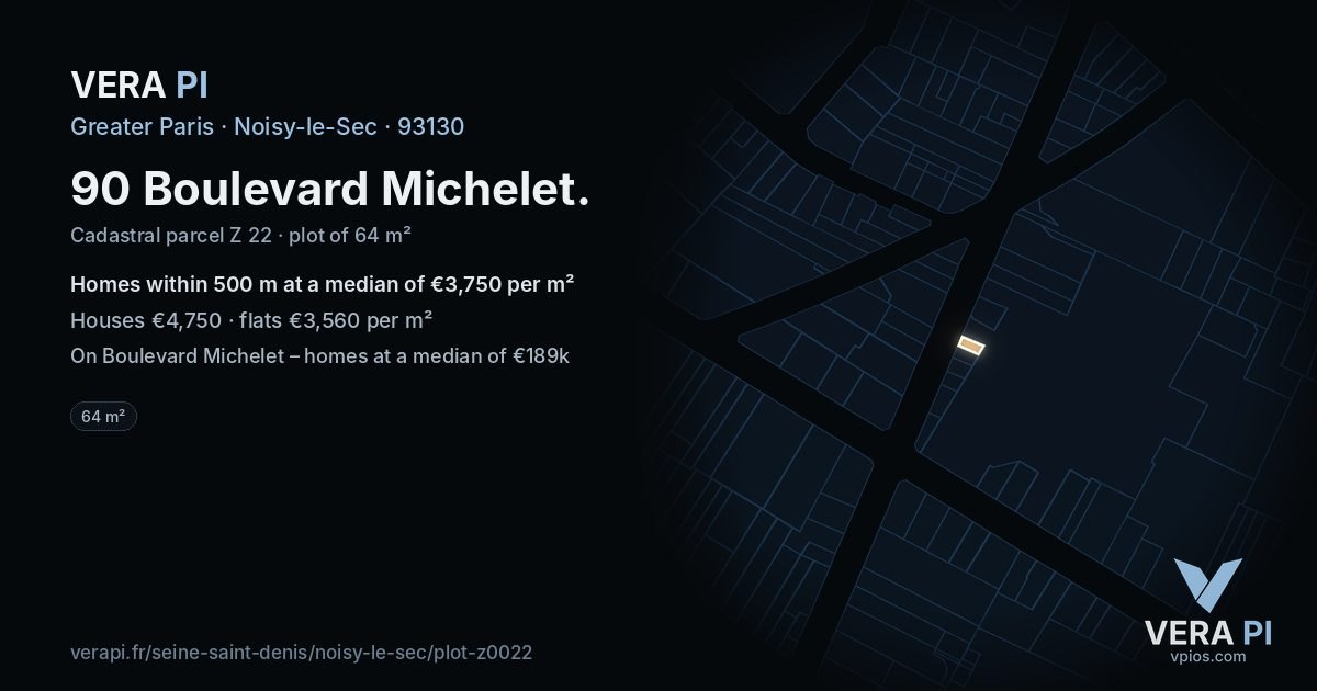 90 Boulevard Michelet, Noisy-le-Sec at night – the plot lit, the parcels around coloured by the prices near them