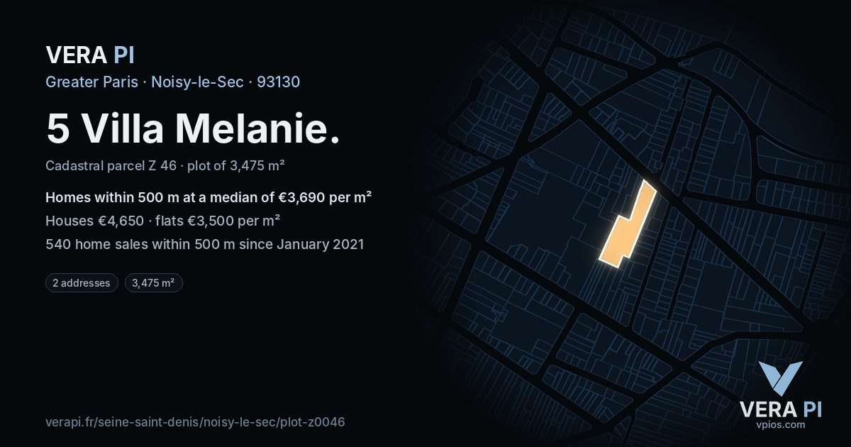 5 Villa Melanie, Noisy-le-Sec at night – the plot lit, the parcels around coloured by the prices near them