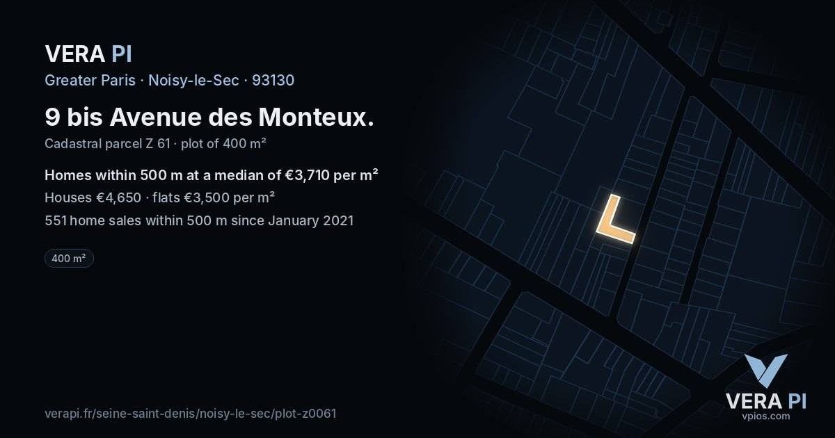 9 bis Avenue des Monteux, Noisy-le-Sec at night – the plot lit, the parcels around coloured by the prices near them