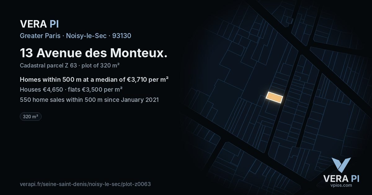 13 Avenue des Monteux, Noisy-le-Sec at night – the plot lit, the parcels around coloured by the prices near them