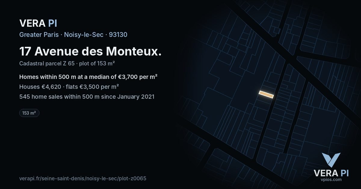 17 Avenue des Monteux, Noisy-le-Sec at night – the plot lit, the parcels around coloured by the prices near them