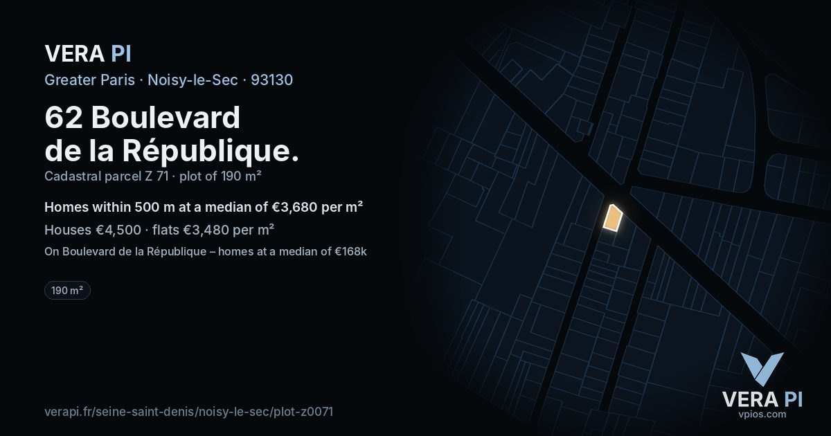 62 Boulevard de la République, Noisy-le-Sec at night – the plot lit, the parcels around coloured by the prices near them
