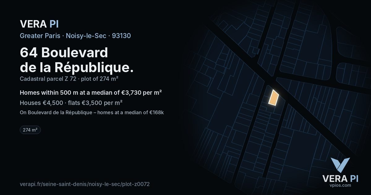 64 Boulevard de la République, Noisy-le-Sec at night – the plot lit, the parcels around coloured by the prices near them