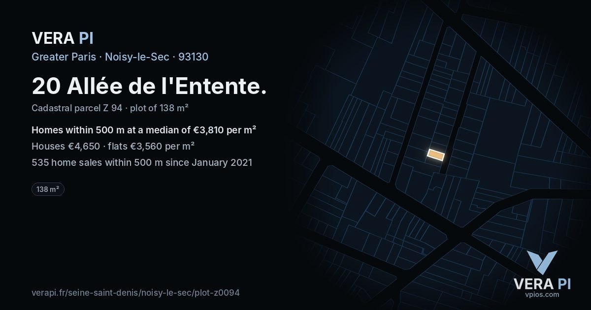20 Allée de l'Entente, Noisy-le-Sec at night – the plot lit, the parcels around coloured by the prices near them