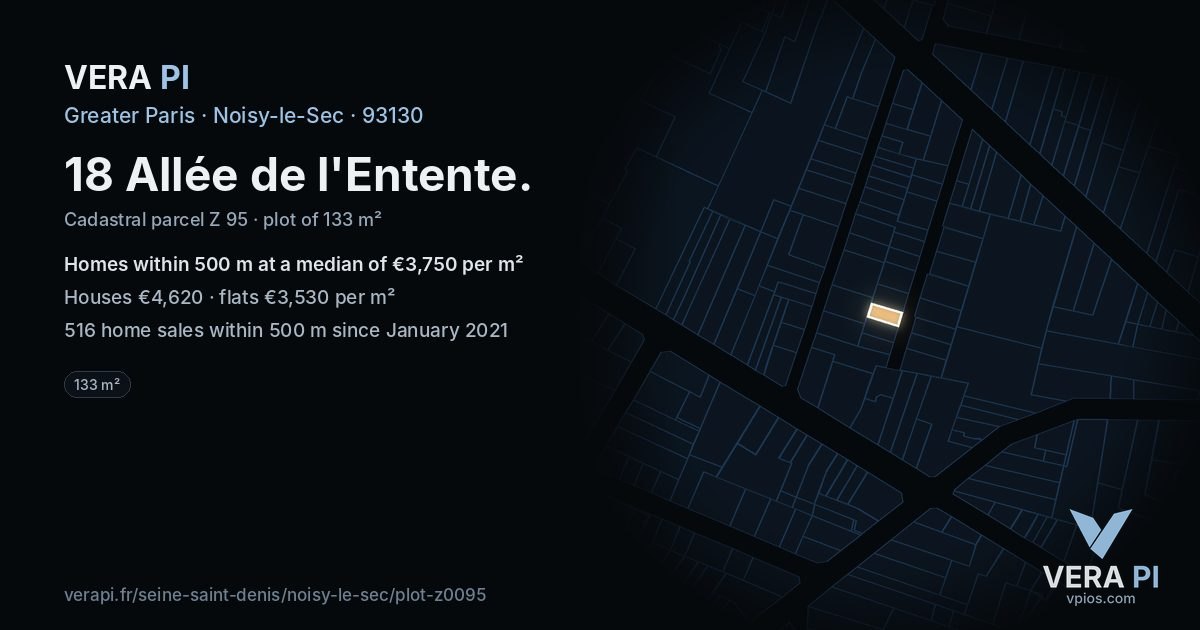 18 Allée de l'Entente, Noisy-le-Sec at night – the plot lit, the parcels around coloured by the prices near them