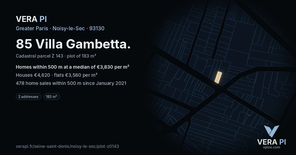 85 Villa Gambetta, Noisy-le-Sec at night – the plot lit, the parcels around coloured by the prices near them