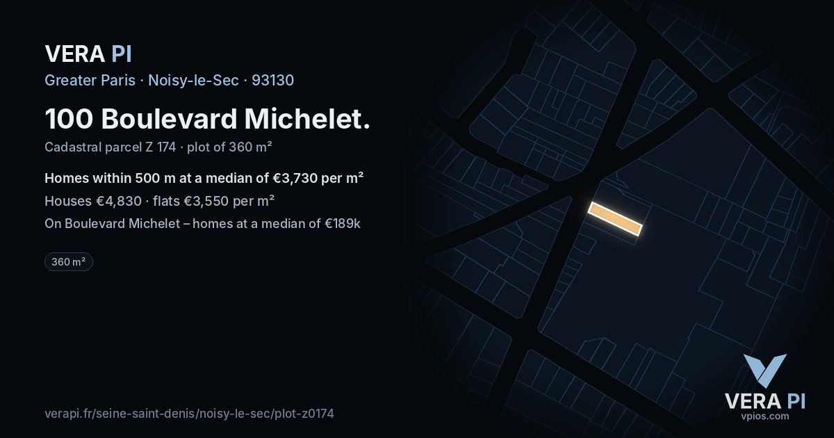 100 Boulevard Michelet, Noisy-le-Sec at night – the plot lit, the parcels around coloured by the prices near them