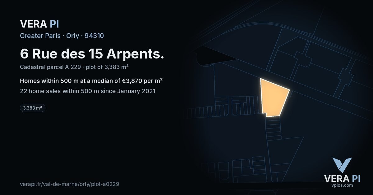 6 Rue des 15 Arpents, Orly at night – the plot lit, the parcels around coloured by the prices near them