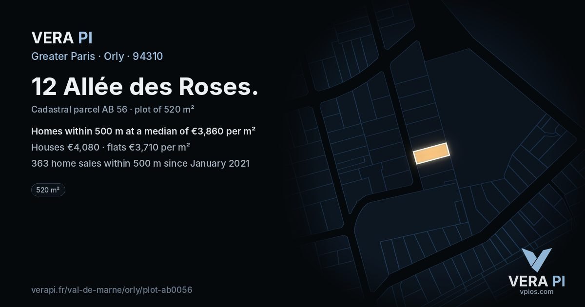 12 Allée des Roses, Orly at night – the plot lit, the parcels around coloured by the prices near them