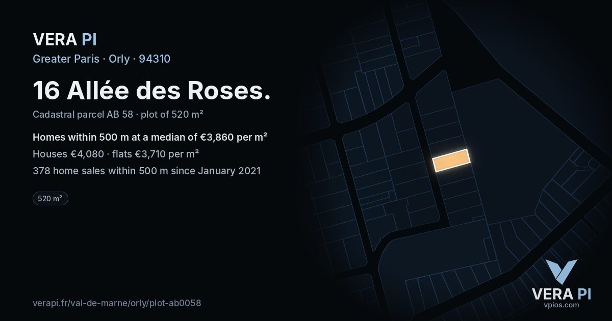 16 Allée des Roses, Orly at night – the plot lit, the parcels around coloured by the prices near them