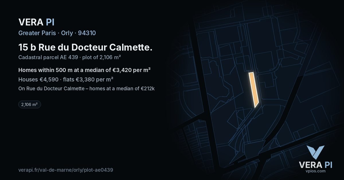 15 b Rue du Docteur Calmette, Orly at night – the plot lit, the parcels around coloured by the prices near them