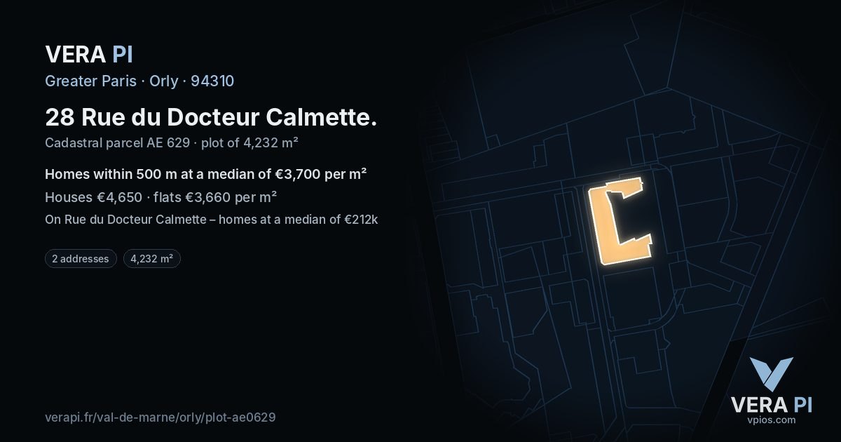 28 Rue du Docteur Calmette, Orly at night – the plot lit, the parcels around coloured by the prices near them