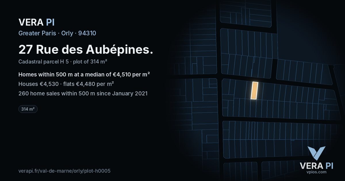 27 Rue des Aubépines, Orly at night – the plot lit, the parcels around coloured by the prices near them