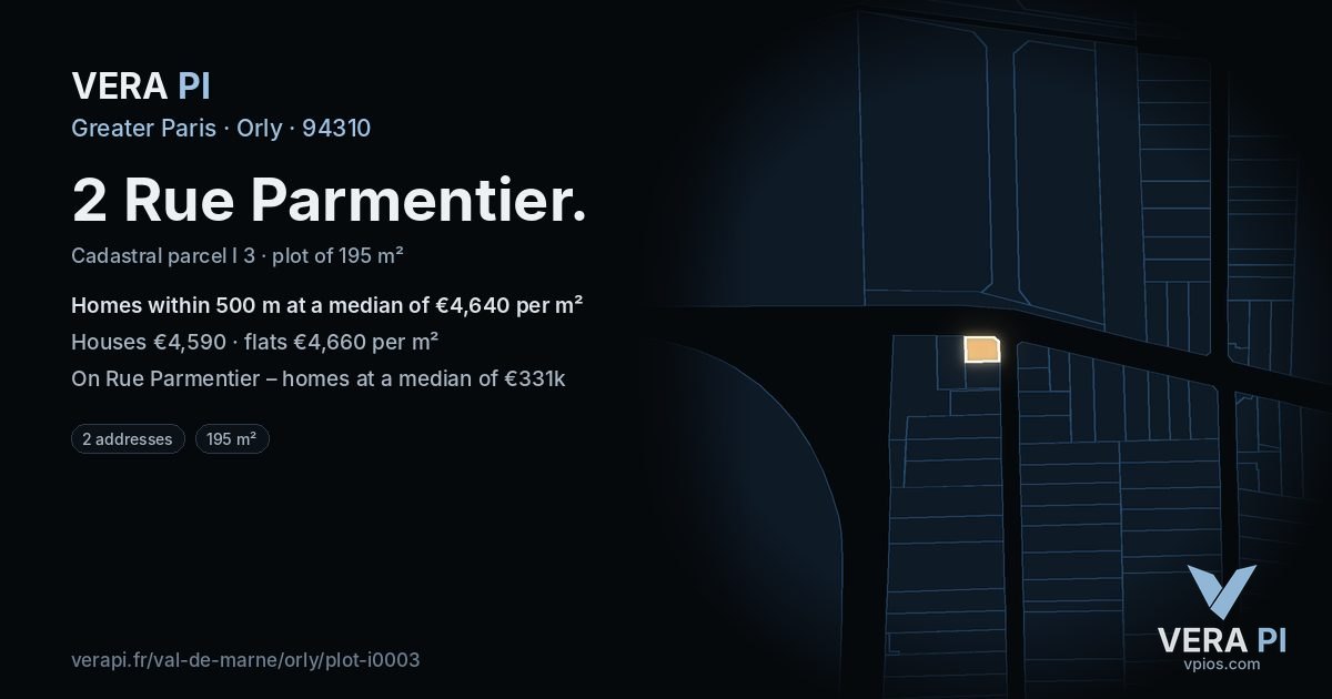 2 Rue Parmentier, Orly at night – the plot lit, the parcels around coloured by the prices near them