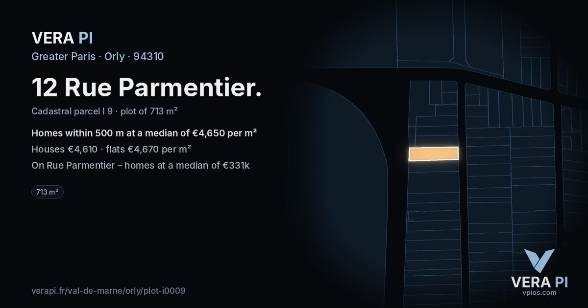 12 Rue Parmentier, Orly at night – the plot lit, the parcels around coloured by the prices near them