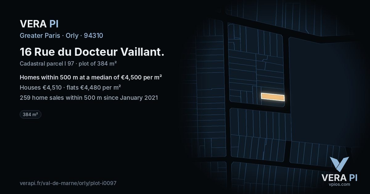 16 Rue du Docteur Vaillant, Orly at night – the plot lit, the parcels around coloured by the prices near them