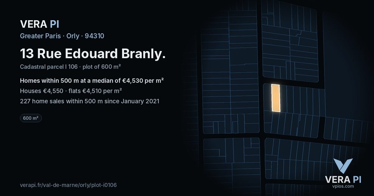 13 Rue Edouard Branly, Orly at night – the plot lit, the parcels around coloured by the prices near them