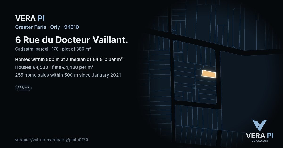 6 Rue du Docteur Vaillant, Orly at night – the plot lit, the parcels around coloured by the prices near them