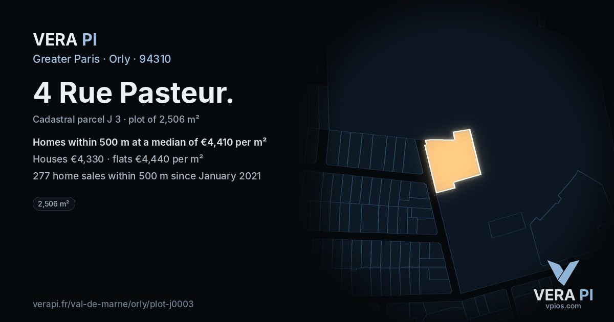 4 Rue Pasteur, Orly at night – the plot lit, the parcels around coloured by the prices near them