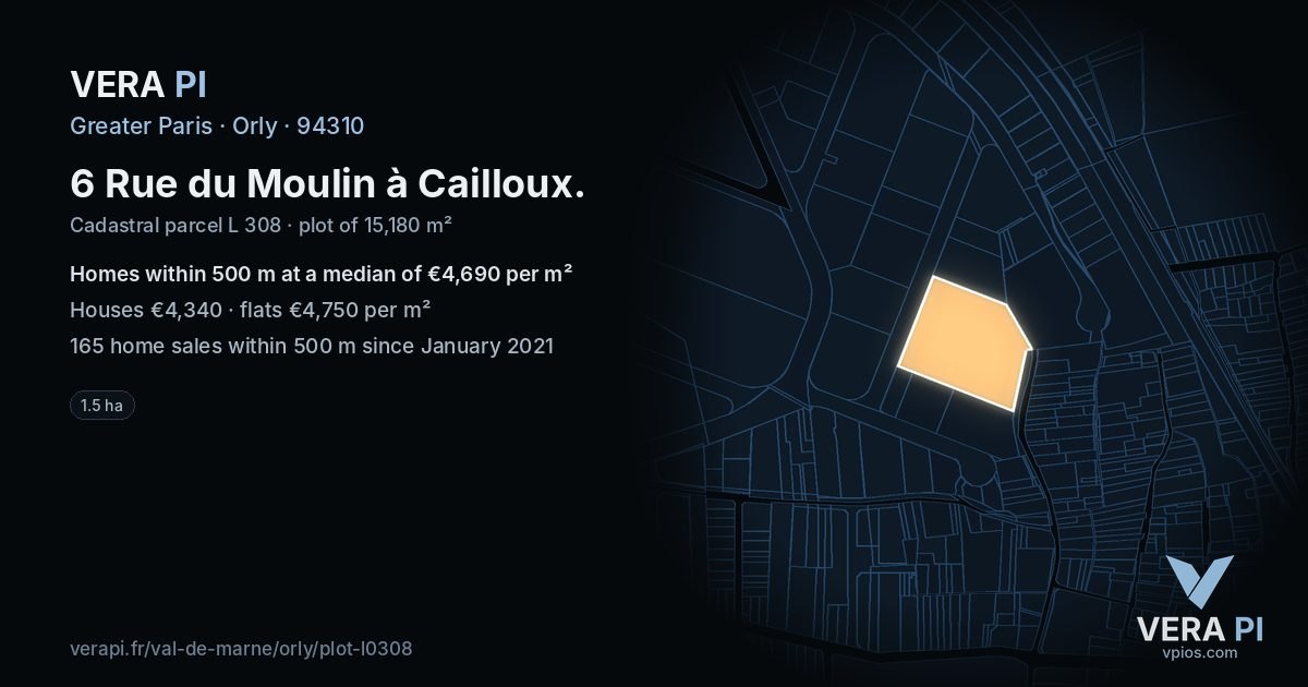 6 Rue du Moulin à Cailloux, Orly at night – the plot lit, the parcels around coloured by the prices near them