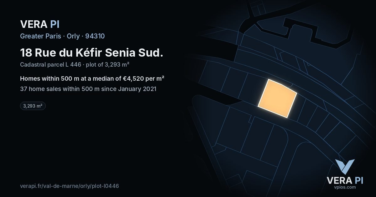 18 Rue du Kéfir Senia Sud, Orly at night – the plot lit, the parcels around coloured by the prices near them