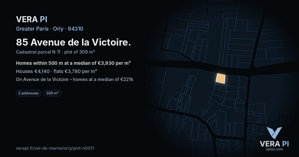 85 Avenue de la Victoire, Orly at night – the plot lit, the parcels around coloured by the prices near them