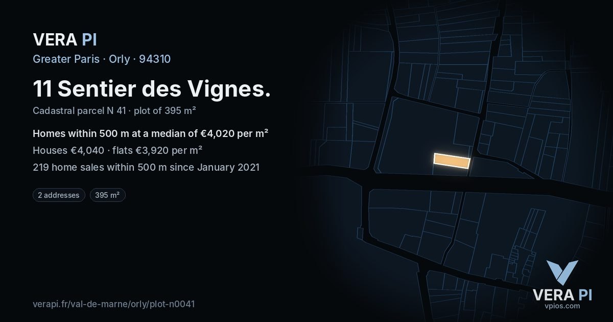 11 Sentier des Vignes, Orly at night – the plot lit, the parcels around coloured by the prices near them