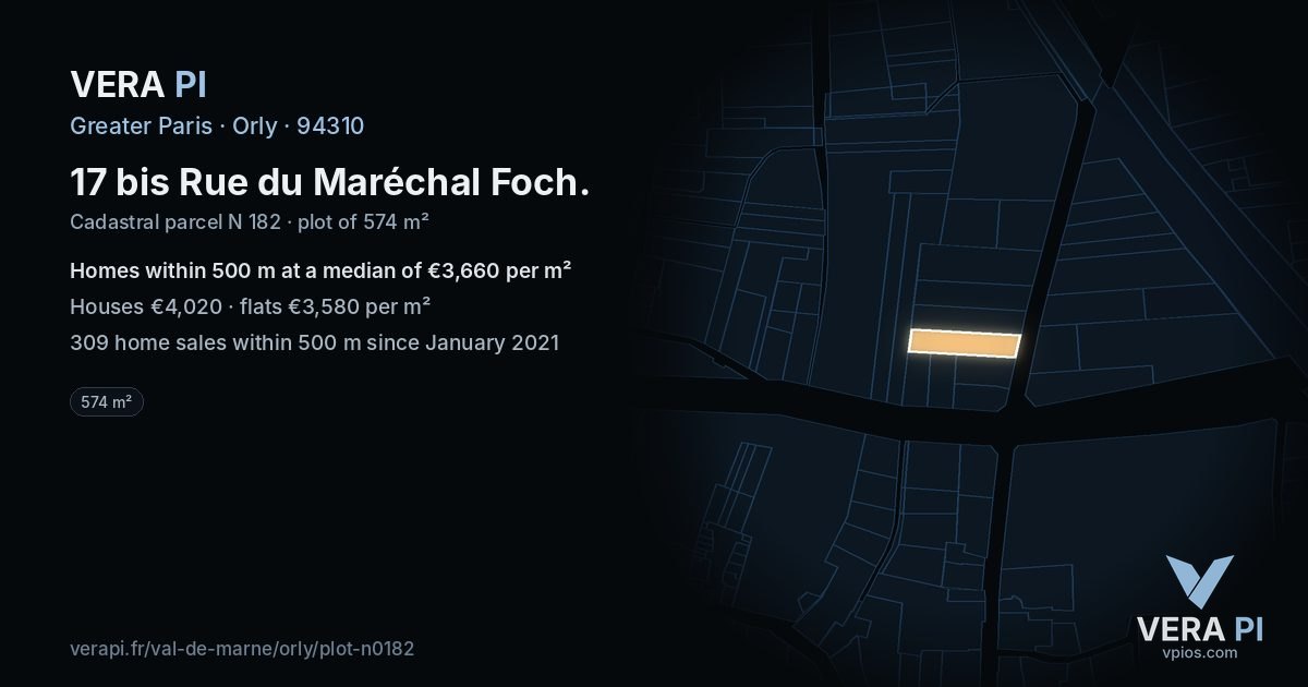 17 bis Rue du Maréchal Foch, Orly at night – the plot lit, the parcels around coloured by the prices near them