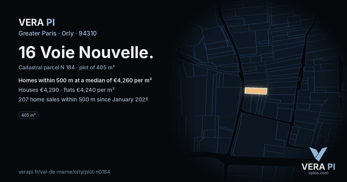 16 Voie Nouvelle, Orly at night – the plot lit, the parcels around coloured by the prices near them