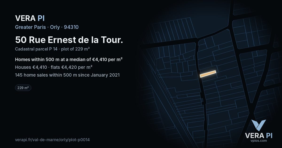 50 Rue Ernest de la Tour, Orly at night – the plot lit, the parcels around coloured by the prices near them