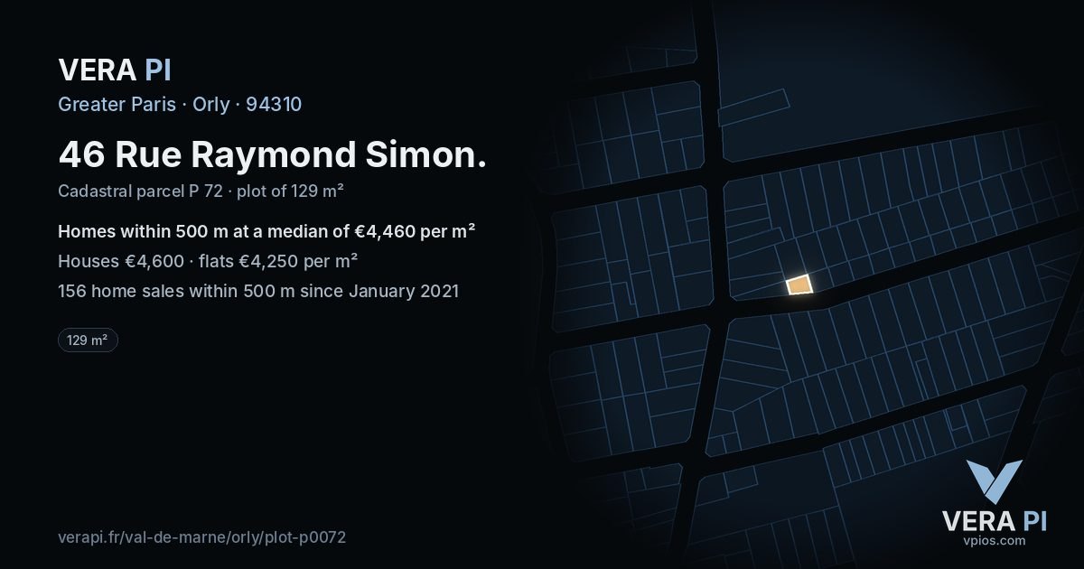 46 Rue Raymond Simon, Orly at night – the plot lit, the parcels around coloured by the prices near them