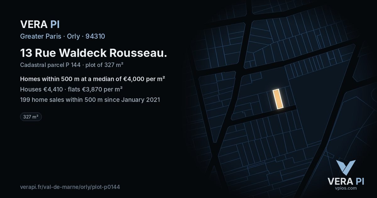 13 Rue Waldeck Rousseau, Orly at night – the plot lit, the parcels around coloured by the prices near them