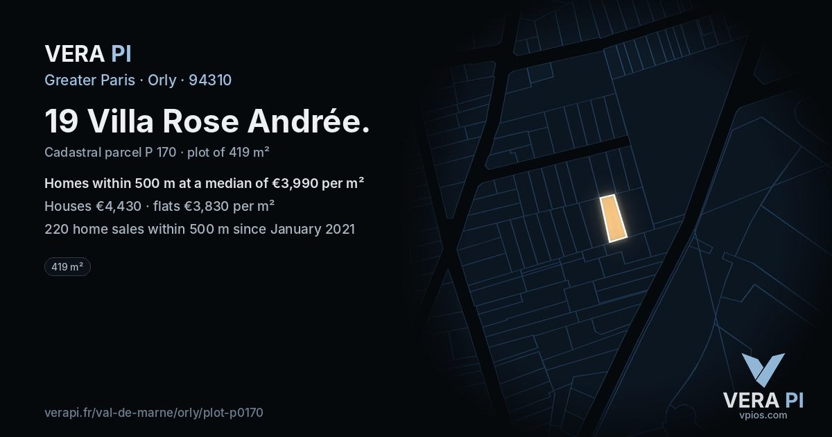 19 Villa Rose Andrée, Orly at night – the plot lit, the parcels around coloured by the prices near them