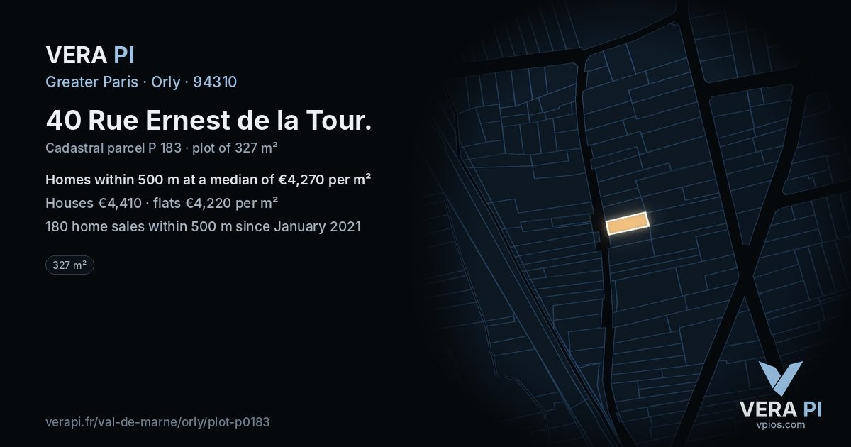 40 Rue Ernest de la Tour, Orly at night – the plot lit, the parcels around coloured by the prices near them