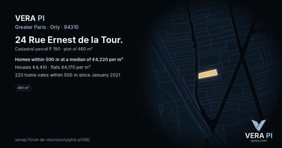 24 Rue Ernest de la Tour, Orly at night – the plot lit, the parcels around coloured by the prices near them
