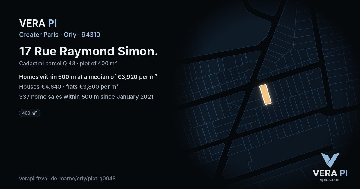 17 Rue Raymond Simon, Orly at night – the plot lit, the parcels around coloured by the prices near them