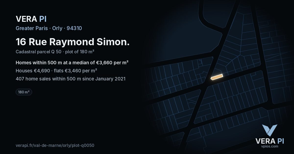 16 Rue Raymond Simon, Orly at night – the plot lit, the parcels around coloured by the prices near them