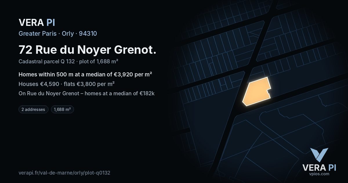 72 Rue du Noyer Grenot, Orly at night – the plot lit, the parcels around coloured by the prices near them