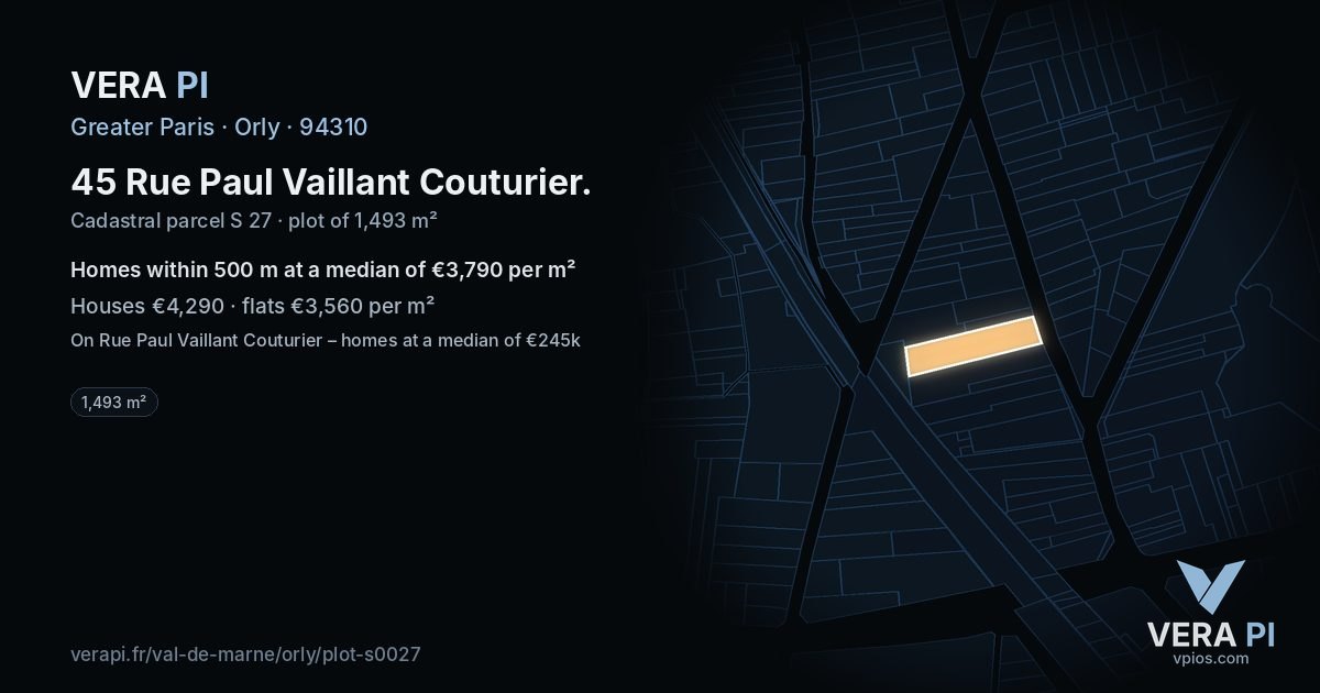 45 Rue Paul Vaillant Couturier, Orly at night – the plot lit, the parcels around coloured by the prices near them