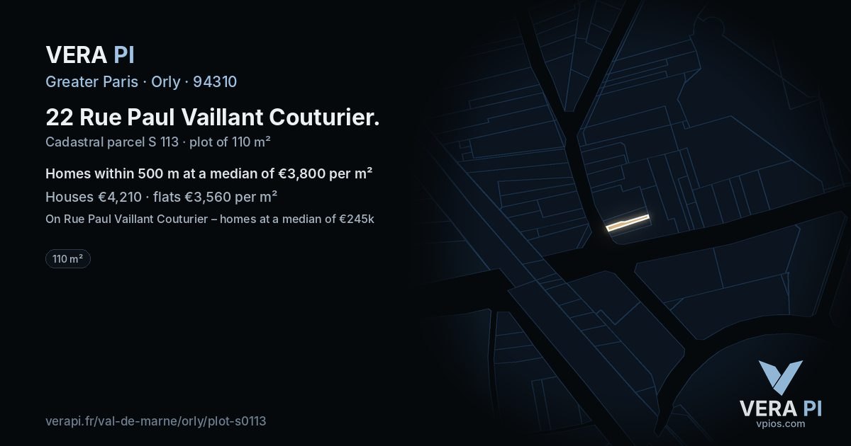 22 Rue Paul Vaillant Couturier, Orly at night – the plot lit, the parcels around coloured by the prices near them
