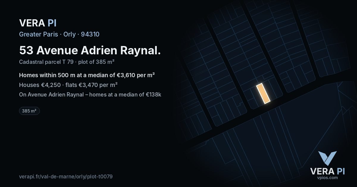 53 Avenue Adrien Raynal, Orly at night – the plot lit, the parcels around coloured by the prices near them
