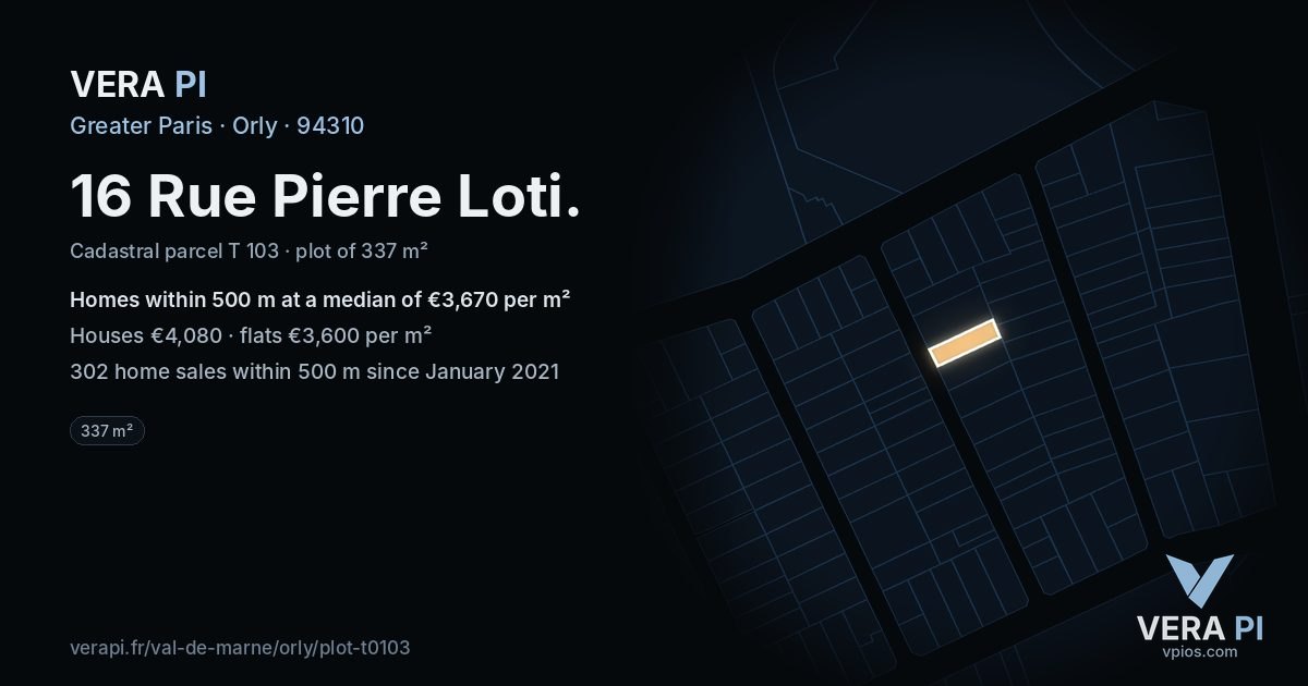 16 Rue Pierre Loti, Orly at night – the plot lit, the parcels around coloured by the prices near them