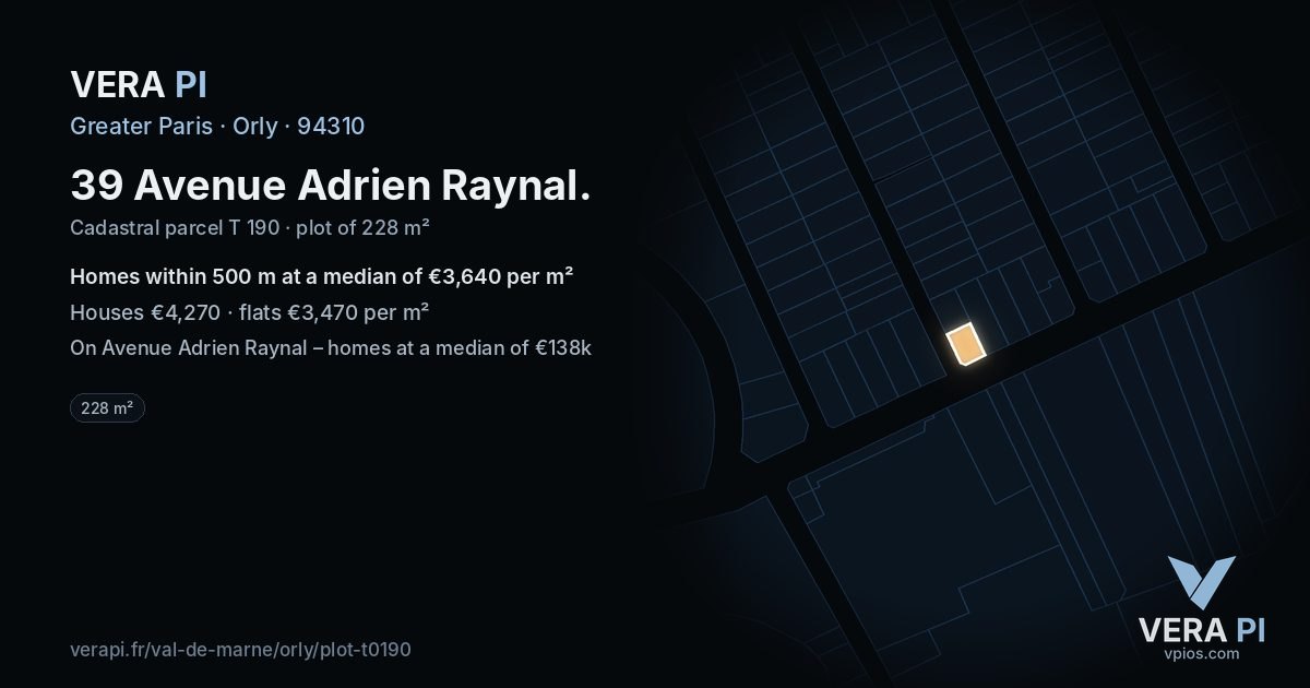 39 Avenue Adrien Raynal, Orly at night – the plot lit, the parcels around coloured by the prices near them
