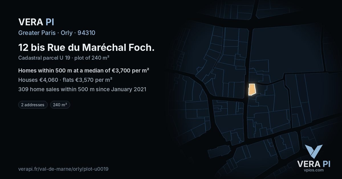 12 bis Rue du Maréchal Foch, Orly at night – the plot lit, the parcels around coloured by the prices near them